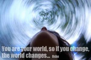 you are your world